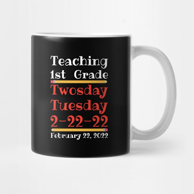 Teaching 1st Grade Twosday Tuesday February 22 2022 by DPattonPD